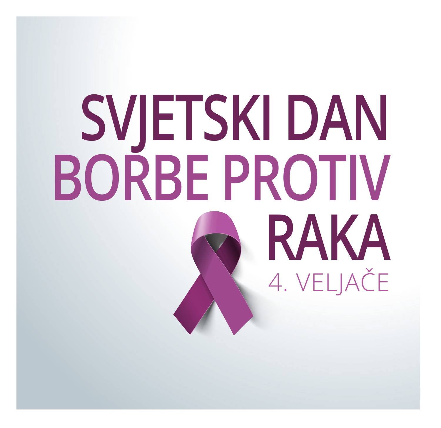 Svjetski dan borbe protiv raka - 04. veljače