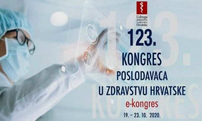123. Kongres poslodavaca u zdravstvu Hrvatske s međunarodnim sudjelovanjem, 19. do 23. listopada 2020. godine.